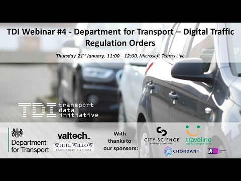 TDI Webinar #4 - Department for Transport (Digital TROs)
